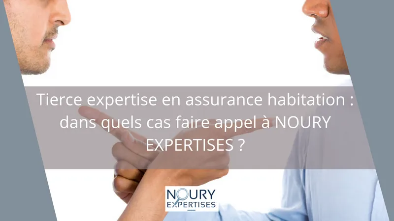 Tierce expertise en assurance habitation : réunion contradictoire entre experts devant une façade fissurée